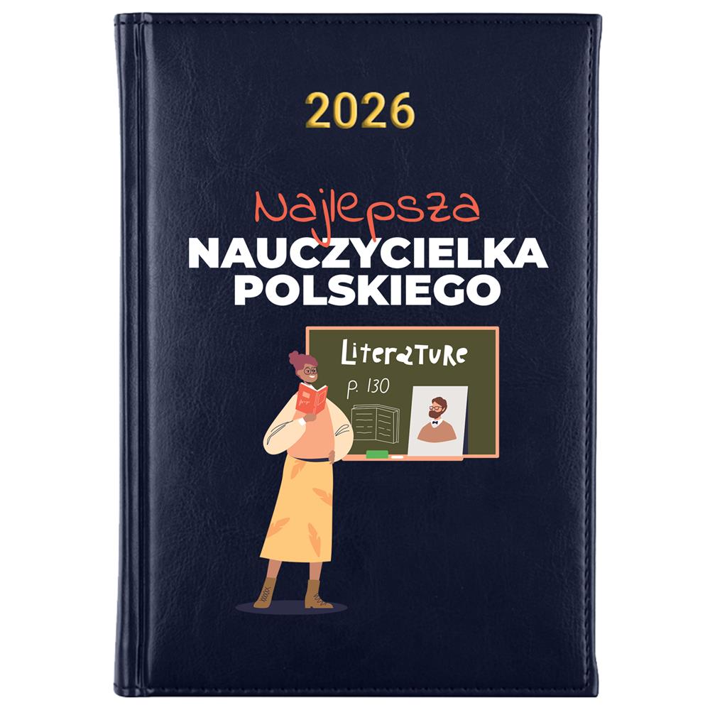Najlepsza nauczycielka polskiego kalendarz książkowy a5 2026 kolor granatowy