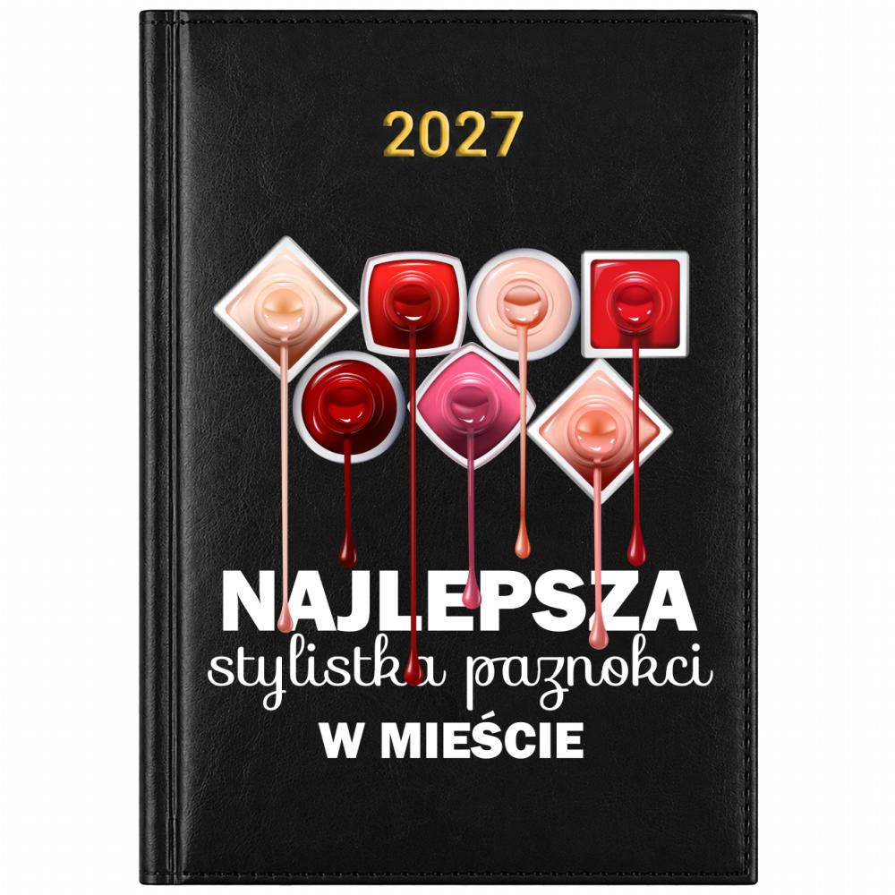 NAJLEPSZA STYLISTKA PAZNOKCI W MIEŚCIE kalendarz a5