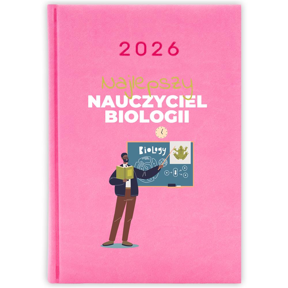 Najlepszy nauczyciel biologii kalendarz książkowy a5 2026 kolor jasny róż
