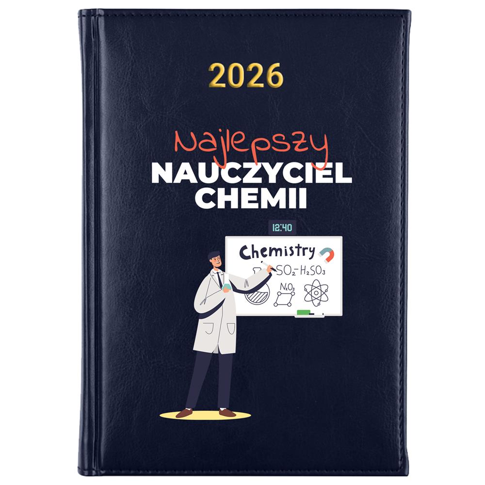 Najlepszy nauczyciel chemii 2 kalendarz książkowy a5 2026 kolor granatowy