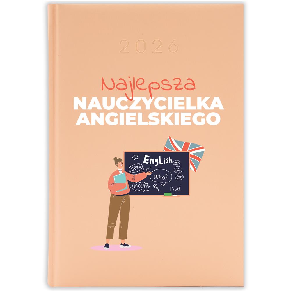 Najlepszy nauczyciel J.Angielskiego kalendarz książkowy a5 2026 kolor brzoskwiniowy