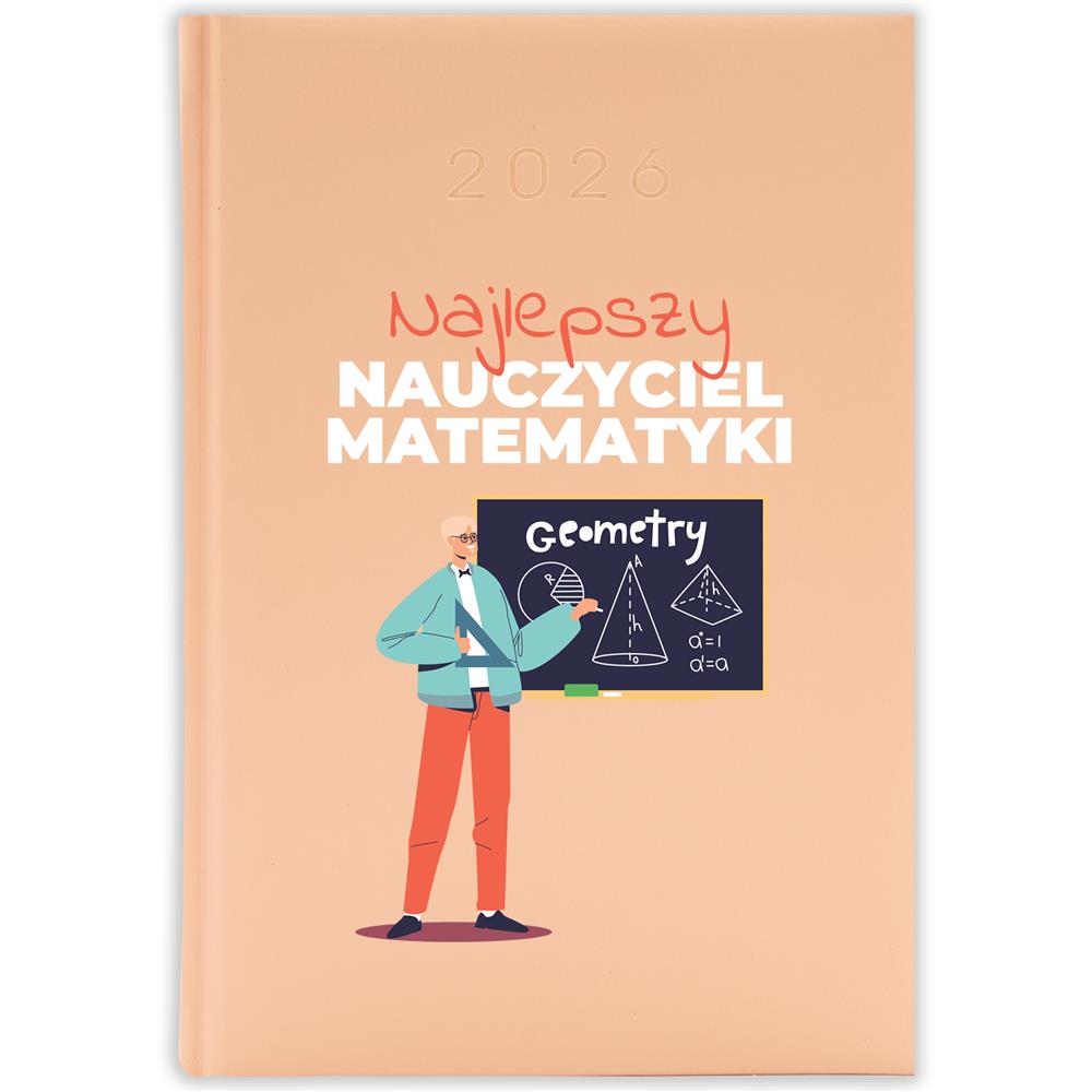 Najlepszy nauczyciel matematyki kalendarz książkowy a5 2026 kolor brzoskwiniowy