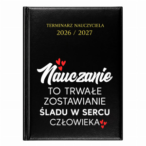 Nauczanie to trwałe zostawienie śladu w sercu