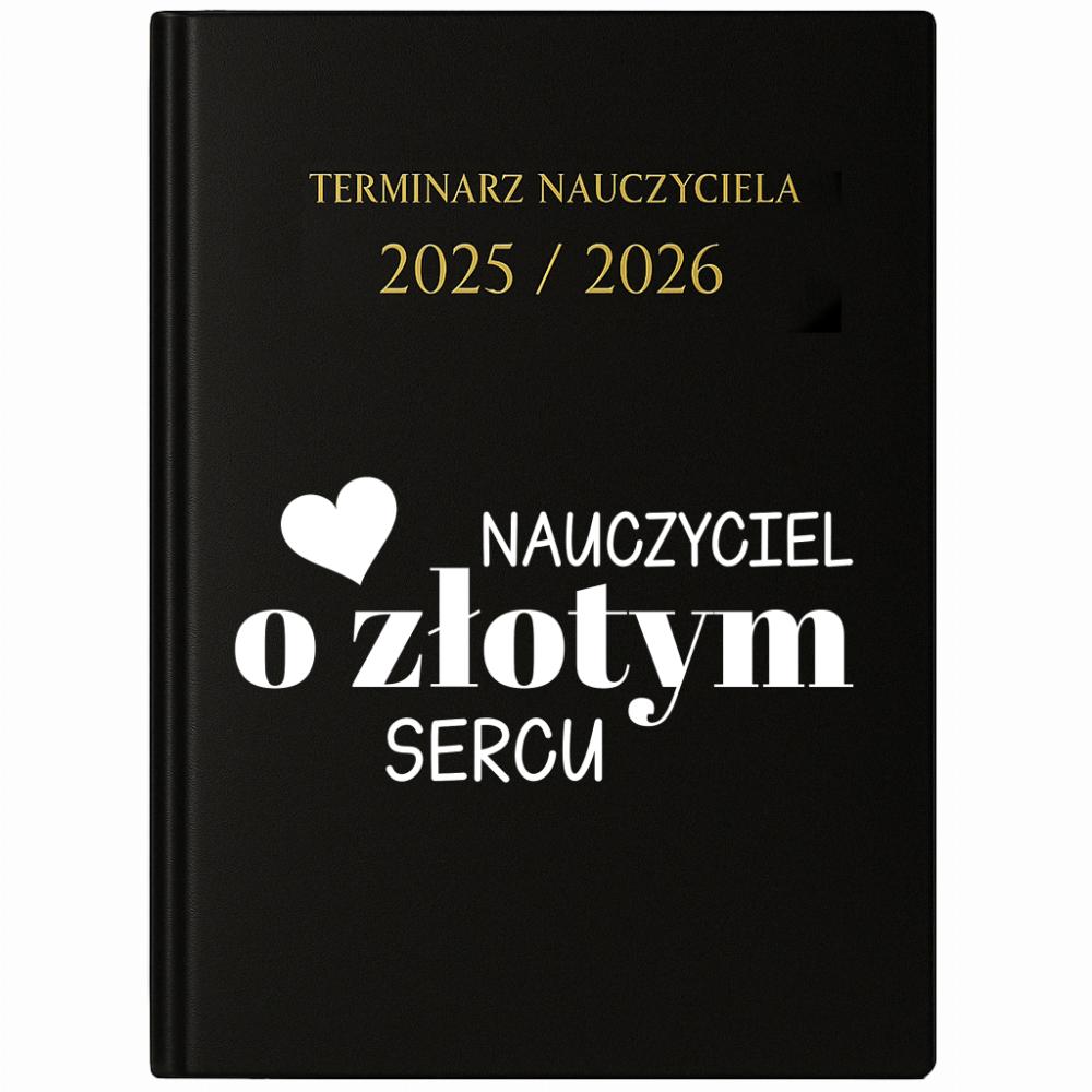 Nauczyciel o złotym sercu Białe kalendarz nauczycielski 2025 - 2026