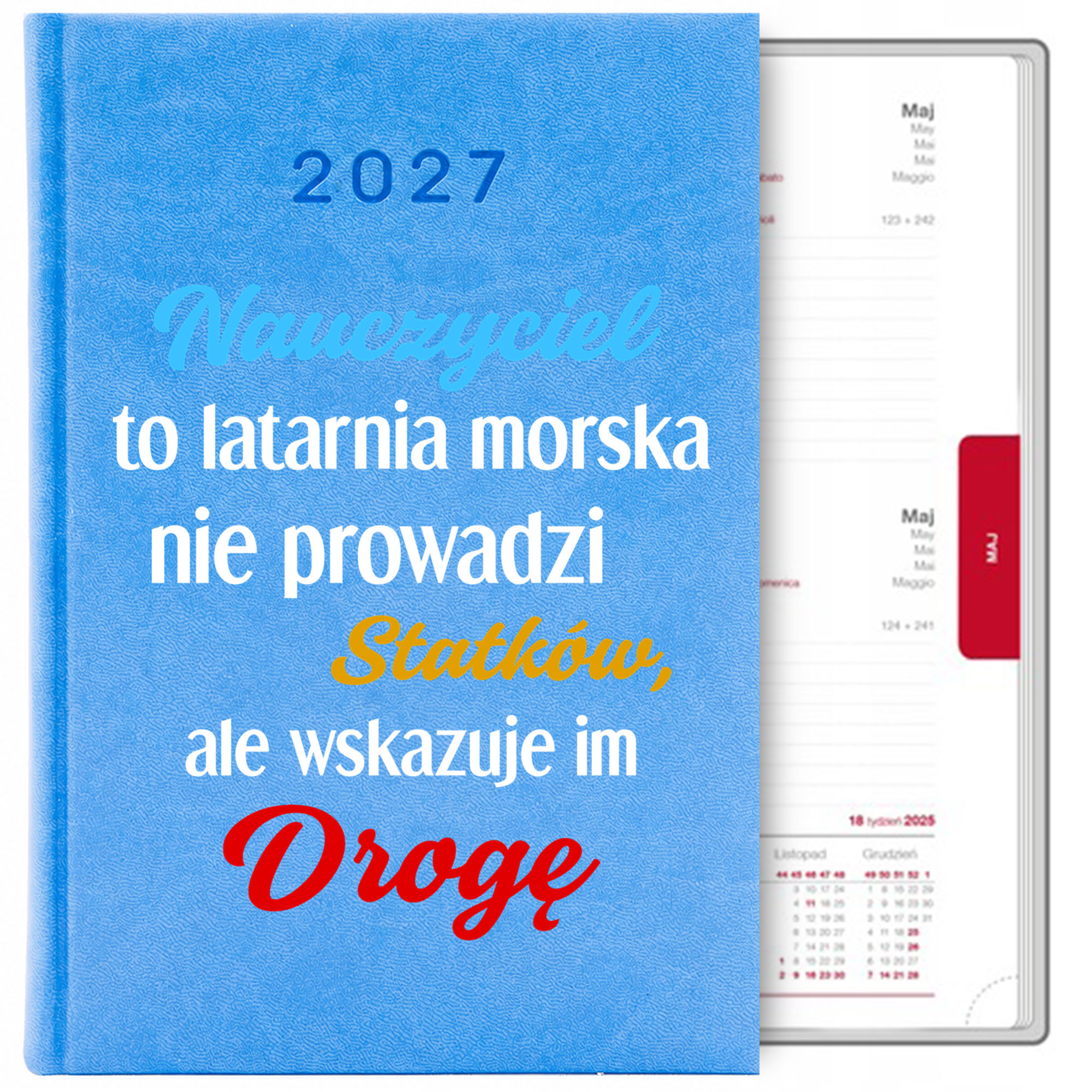 Nauczyciel to latarnia morska 2 kalendarz książkowy a5 2027 kolor kalendarz niebieski