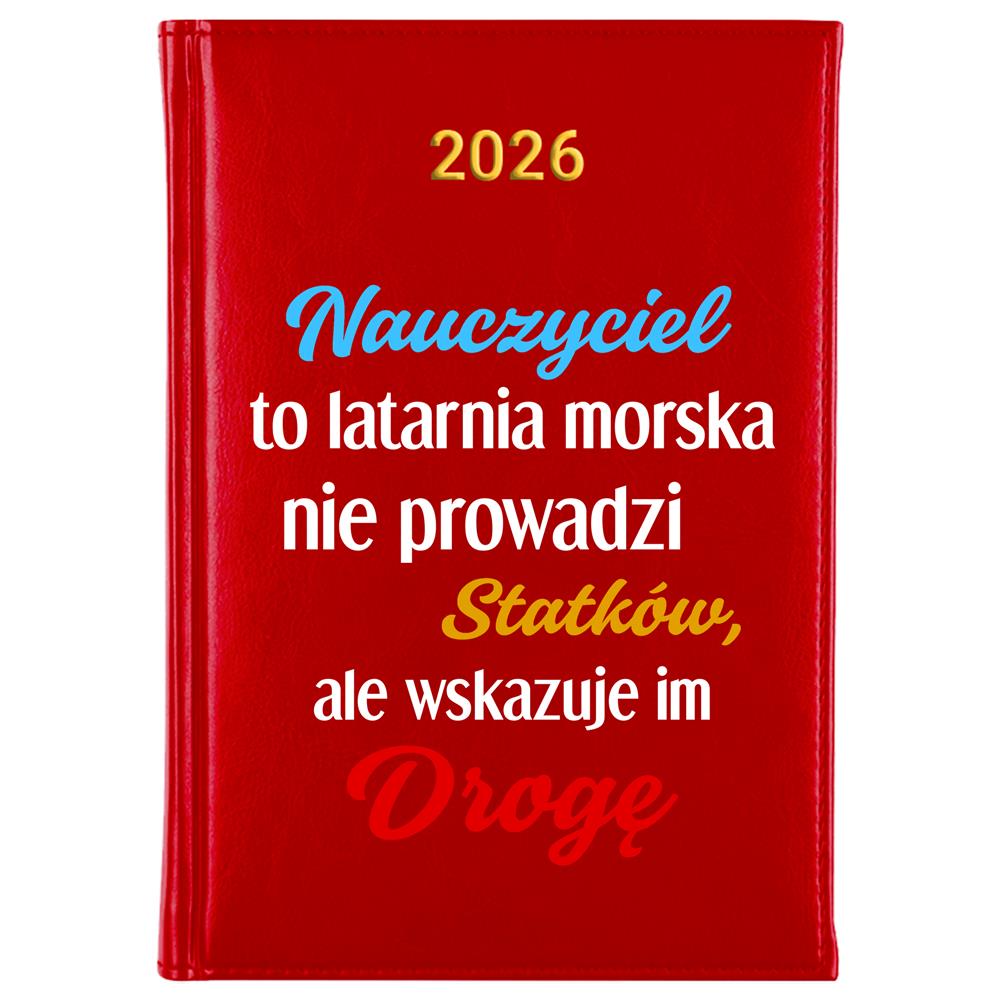 Nauczyciel to latarnia morska 2 kalendarz książkowy a5 2026 kolor red