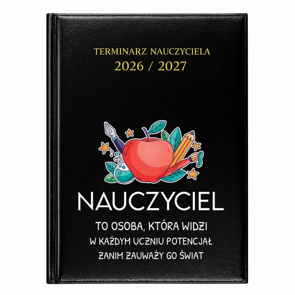 Nauczyciel widzi potencjał nim zauważy go świat kalendarz nauczycielski 2026 - 2027