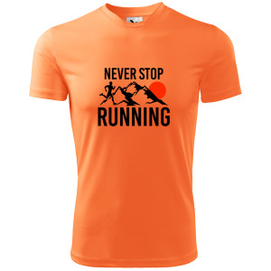 Never Stop Running