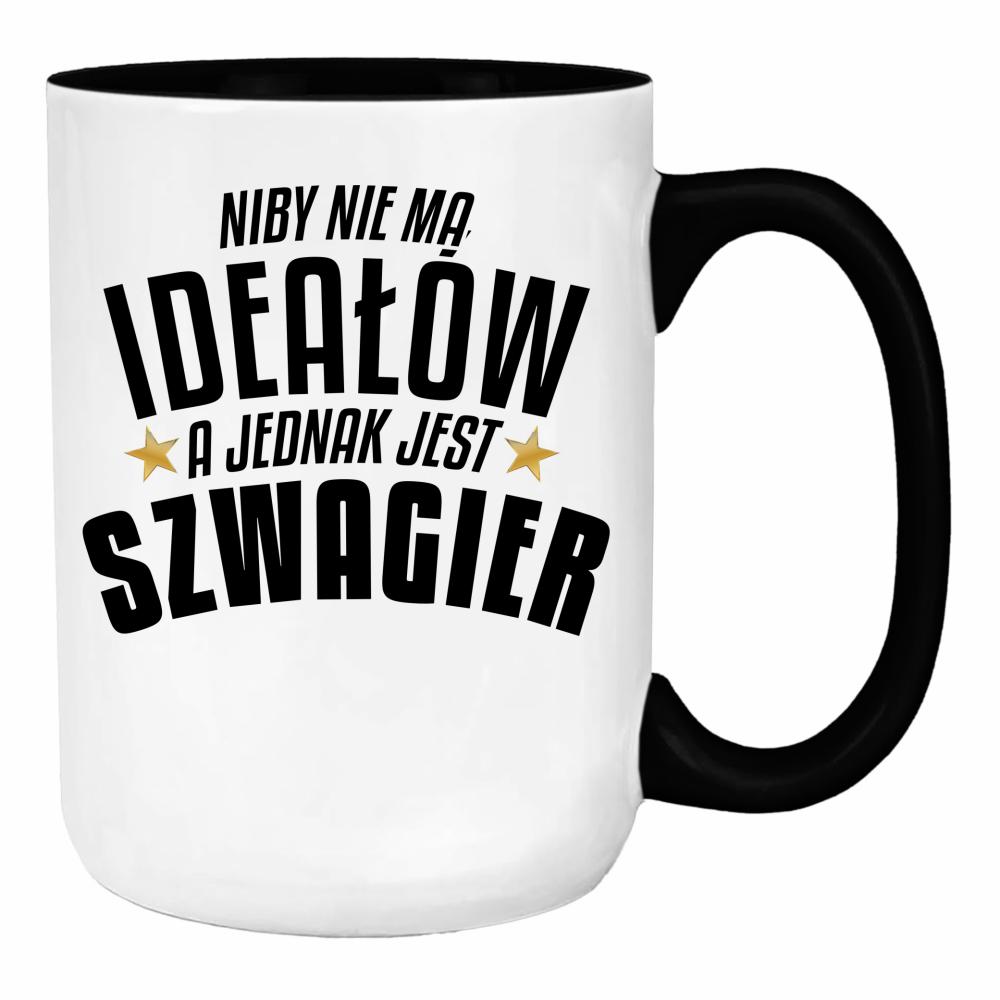 Niby nie ma ideałów, a jest szwagier duży kubek ucho kolor kolor zielony