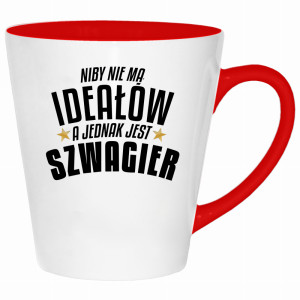 Niby nie ma ideałów, a jest szwagier