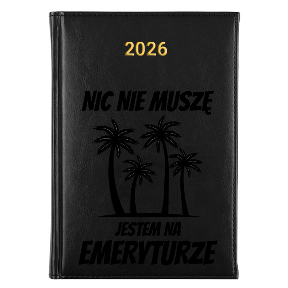Nic nie muszę, jestem na emeryturze 2 kalendarz książkowy a5 2027 kolor żółty kalendarz