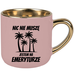 Nic nie muszę, jestem na emeryturze