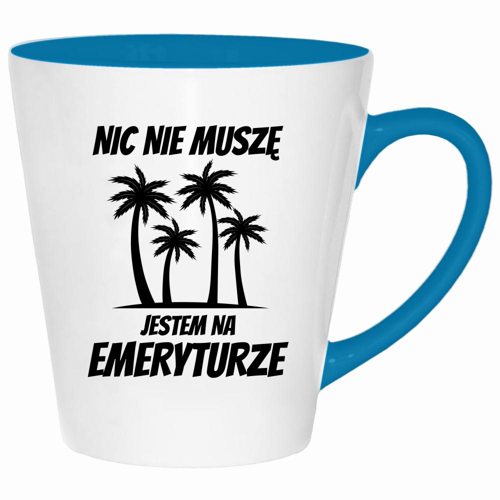 Nic nie muszę, jestem na emeryturze kubek latte kolor turkus