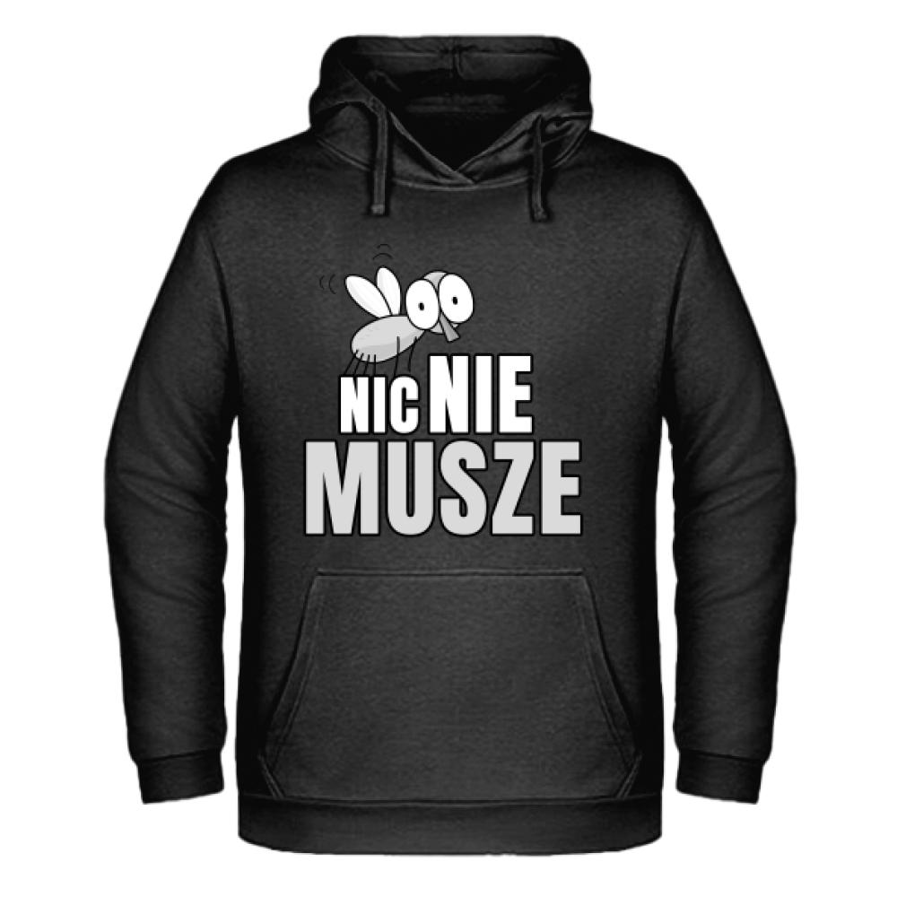 NIC NIE MUSZĘ bluza męska z kapturem