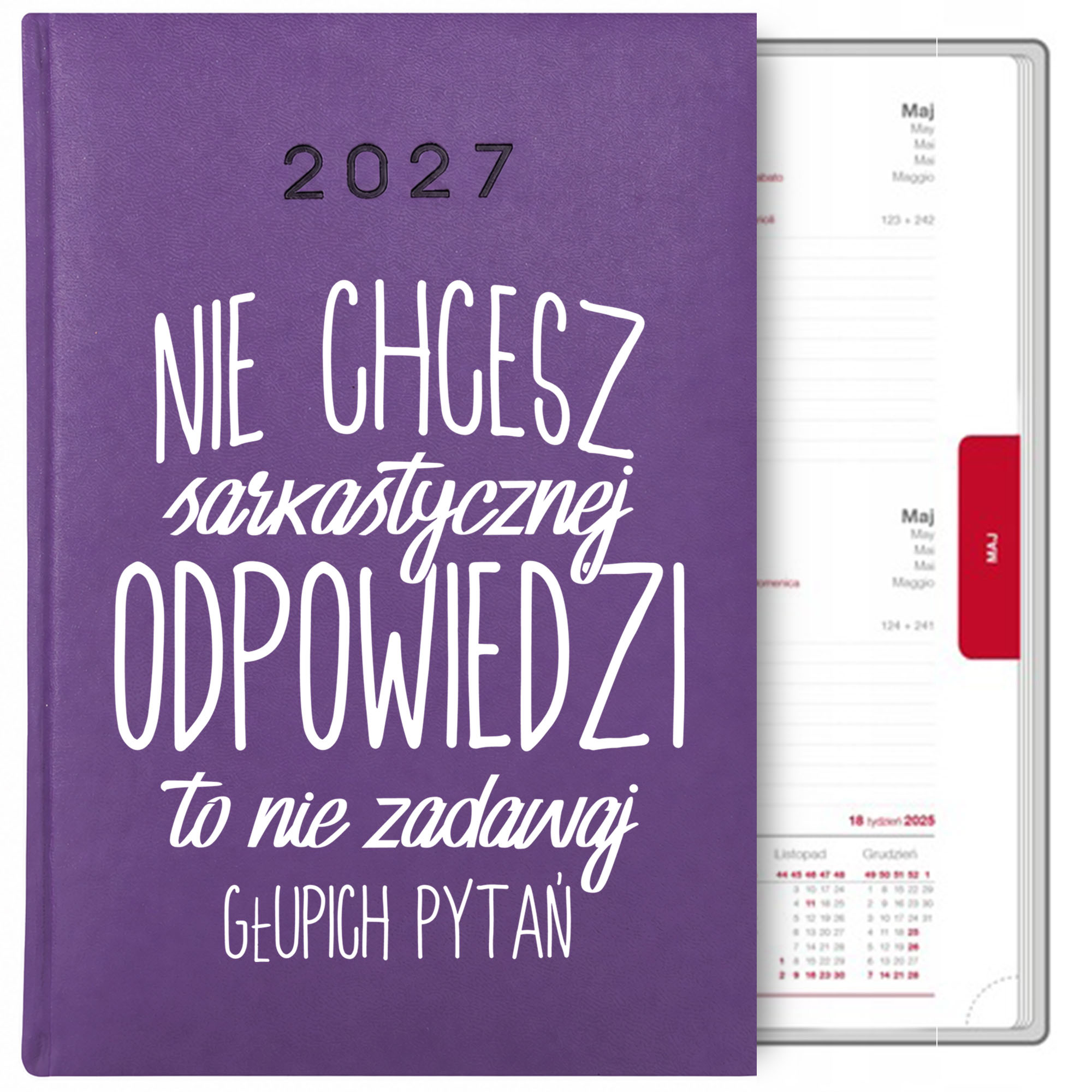 Nie chcesz sarkastycznych odpowiedzi kalendarz książkowy a5 2027 kolor fioletowy
