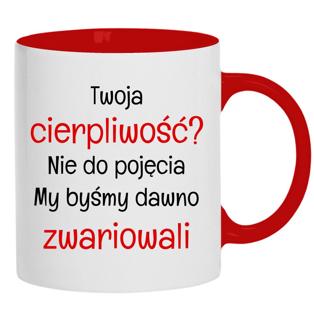 Nie do pojęcia. My byśmy dawno zwariowali kubek ucho kolor