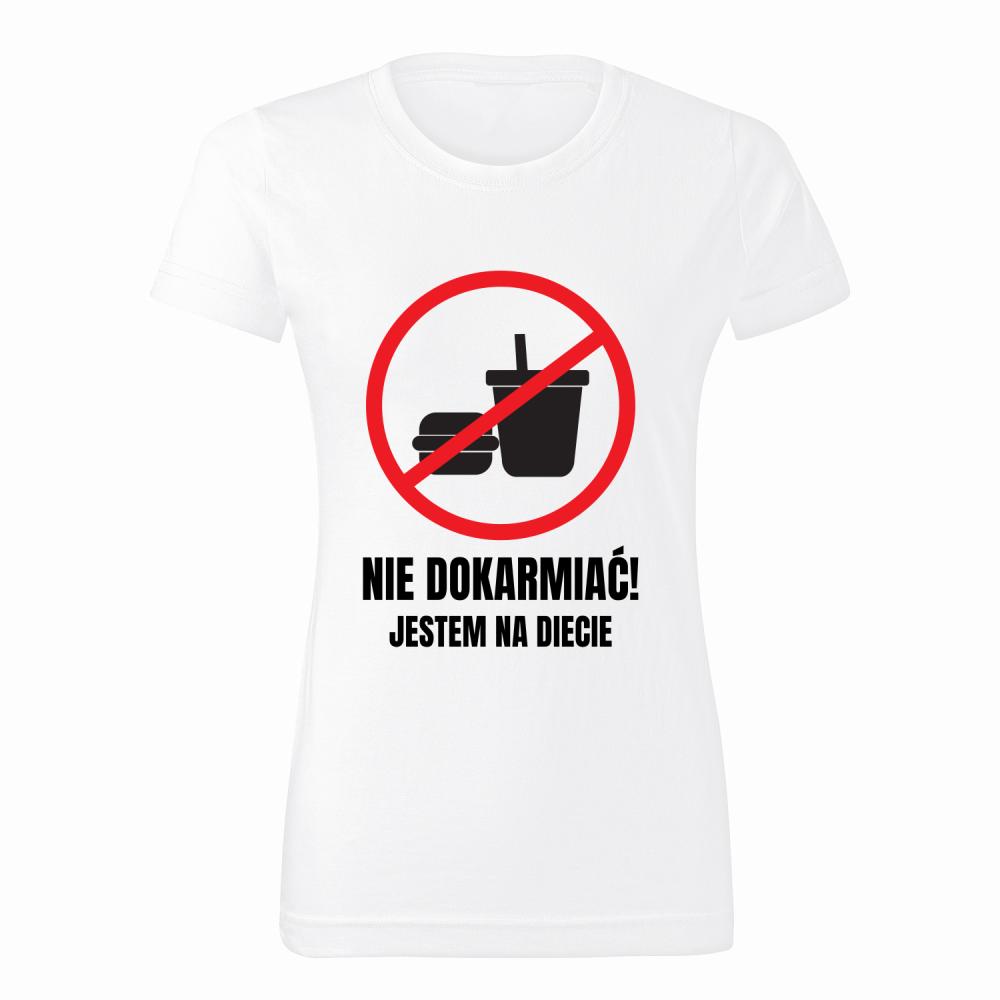 Nie dokarmiać, jestem na diecie koszulka damska