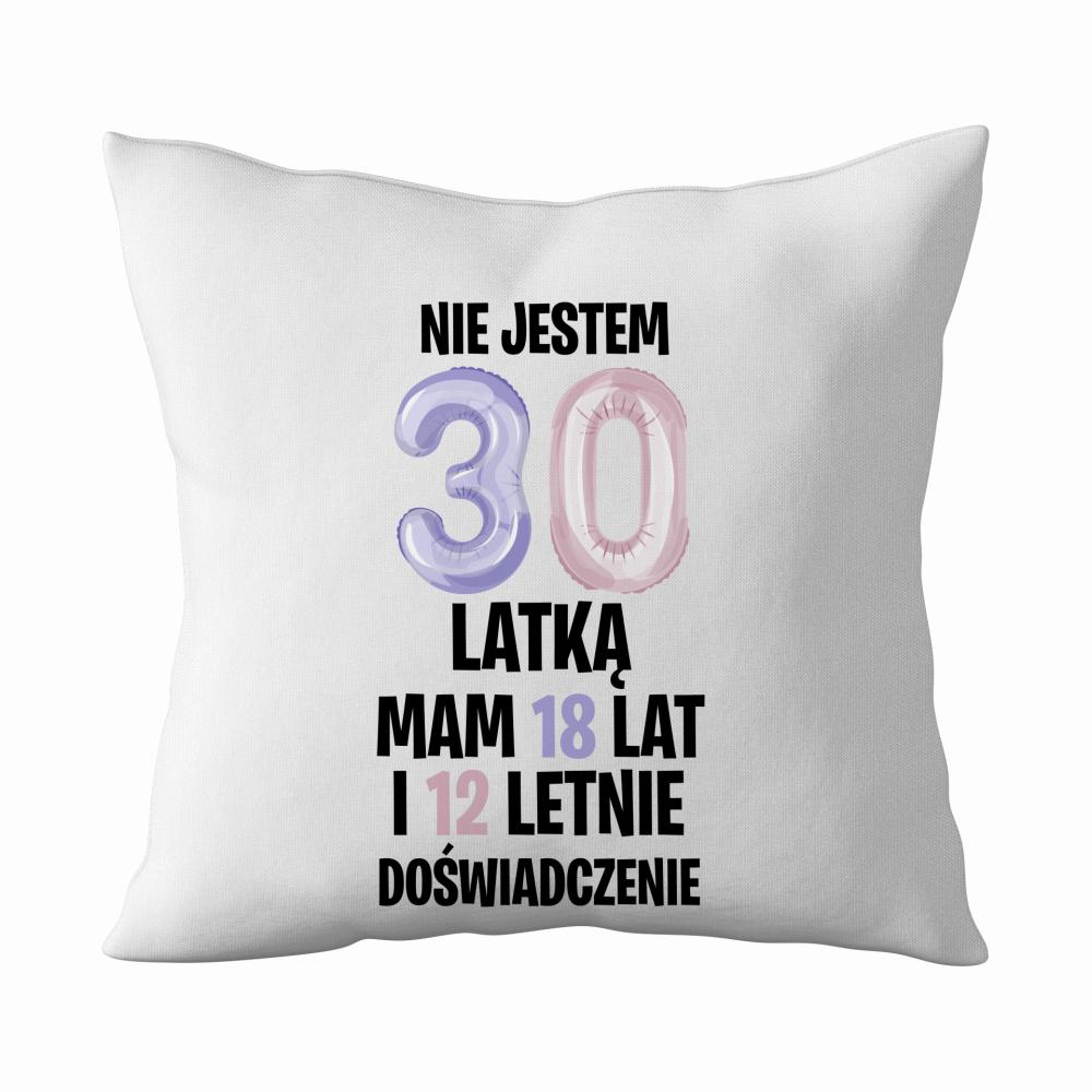 Nie jestem 30-latką mam 18 lat poduszka