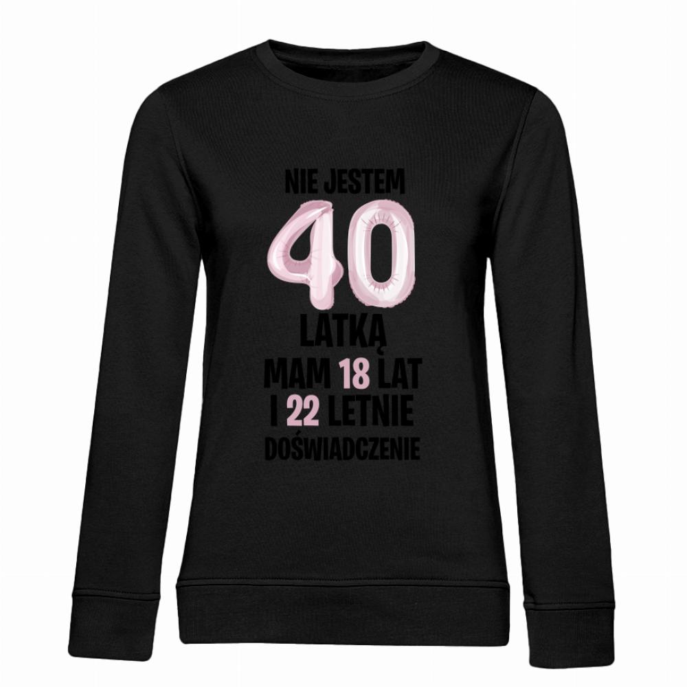 Nie jestem 40-latką mam 18 lat bluza damska bez kaptura kolor różowy