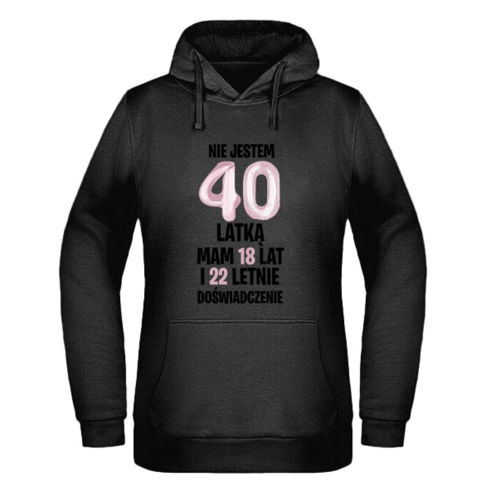 Nie jestem 40-latką mam 18 lat bluza damska z kapturem kolor różowy