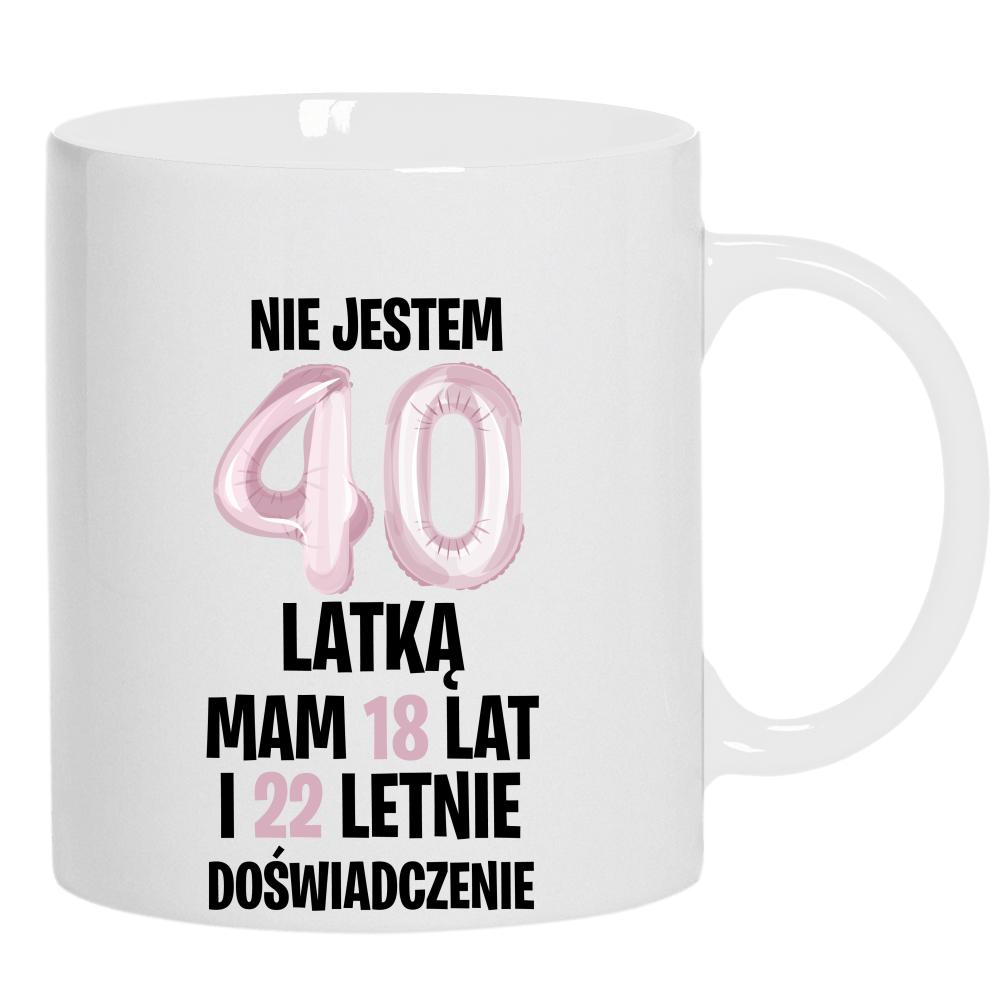 Nie jestem 40-latką mam 18 lat kubek ucho kolor kolor biały
