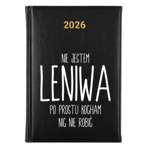 Nie jestem leniwa, po prostu kocham