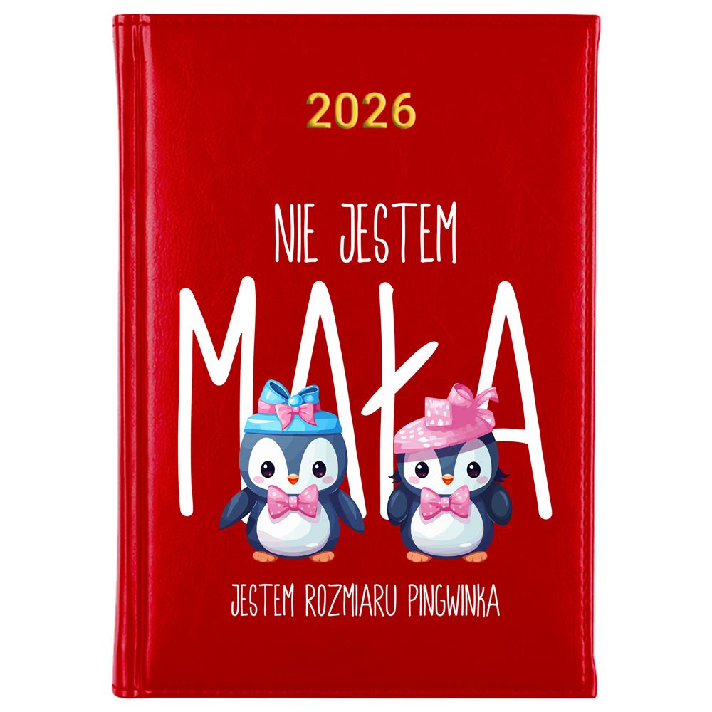 Nie jestem mała, jestem rozmiaru pingwinka kalendarz książkowy a5 2026 kolor red