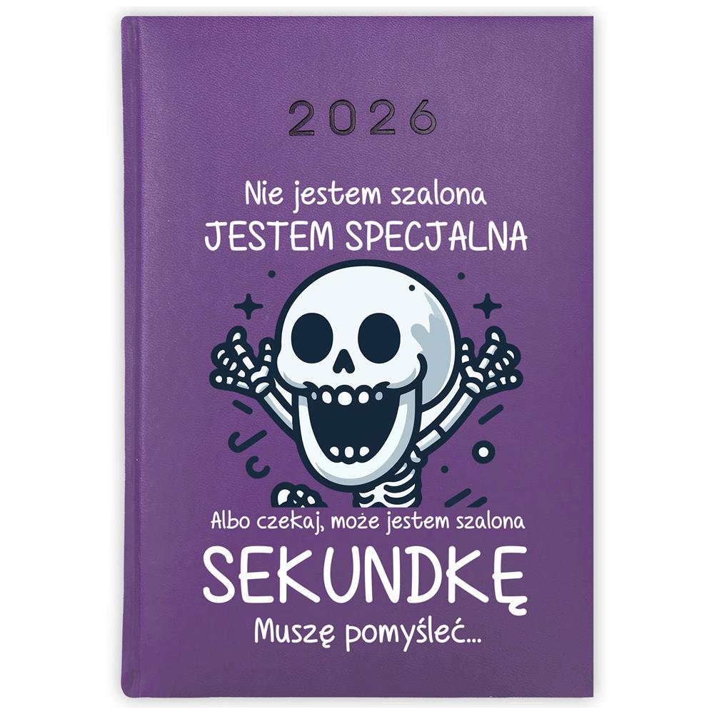 Nie jestem szalona, jestem specjalna kalendarz książkowy a5 2026 kolor fioletowy