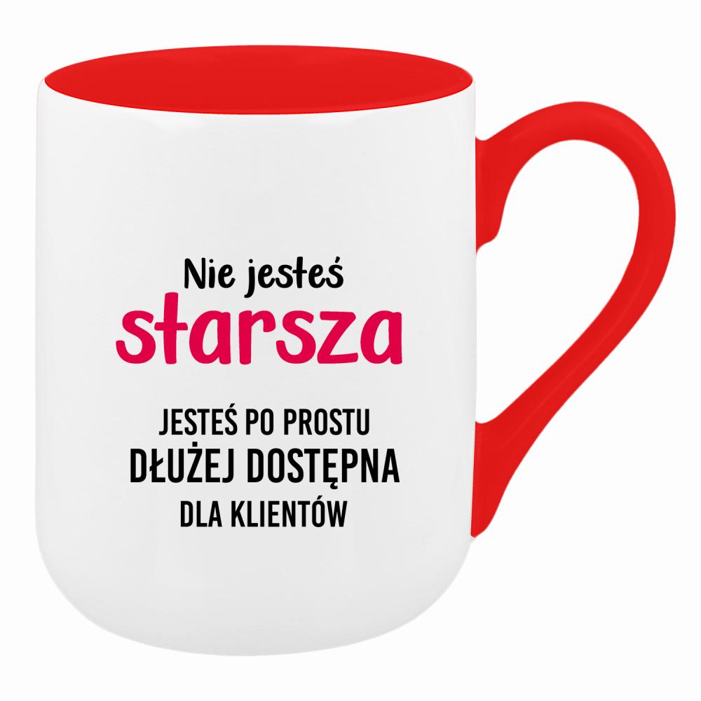 Nie jesteś starsza jesteś dłużej dostępna kubek coffee kolor czerwony latte