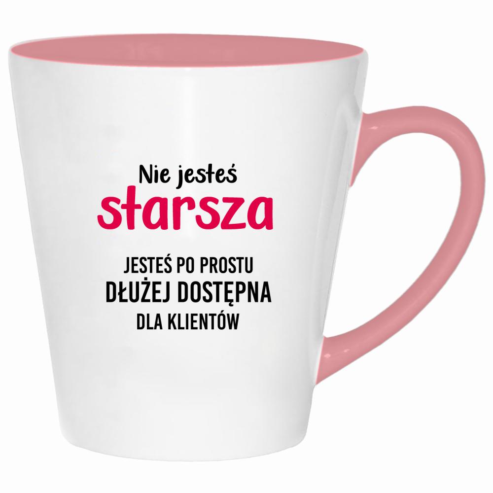 Nie jesteś starsza jesteś dłużej dostępna kubek latte kolor pink