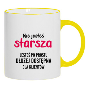 Nie jesteś starsza jesteś dłużej dostępna