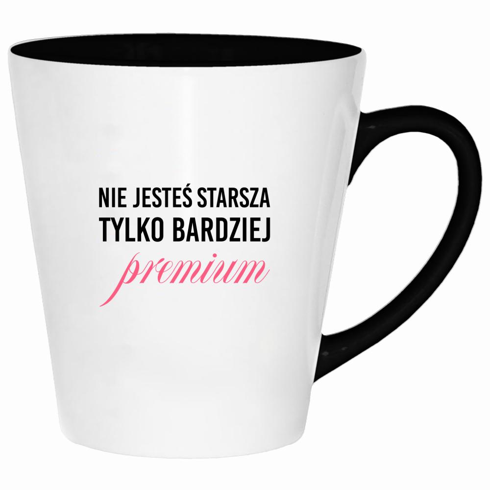 Nie jesteś starsza, tylko bardziej premium kubek latte kolor zielony
