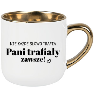 Nie każde słowo trafia... Pani trafiały zawsze