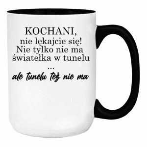 Nie ma światełka w tunelu ale tunelu też nie ma