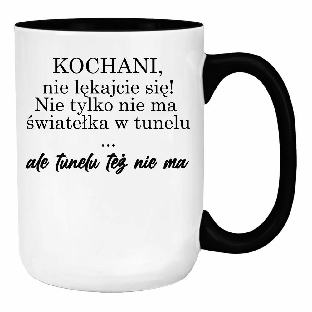 Nie ma światełka w tunelu ale tunelu też nie ma duży kubek ucho kolor kolor żółtyy