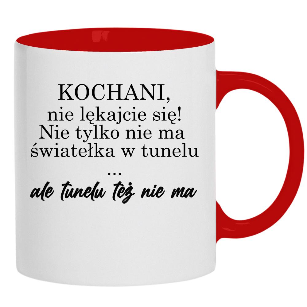 Nie ma światełka w tunelu ale tunelu też nie ma kubek ucho kolor kolor jasny róż