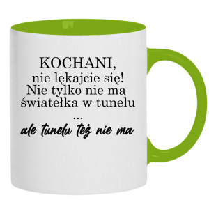 Nie ma światełka w tunelu ale tunelu też nie ma