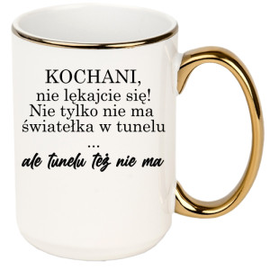 Nie ma światełka w tunelu ale tunelu też nie ma