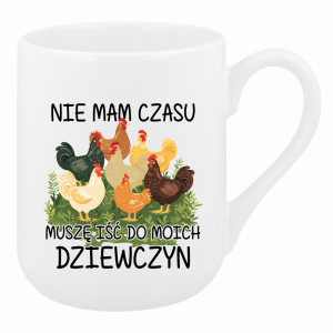 Nie mam czasu, muszę iść do moich dziewczyn
