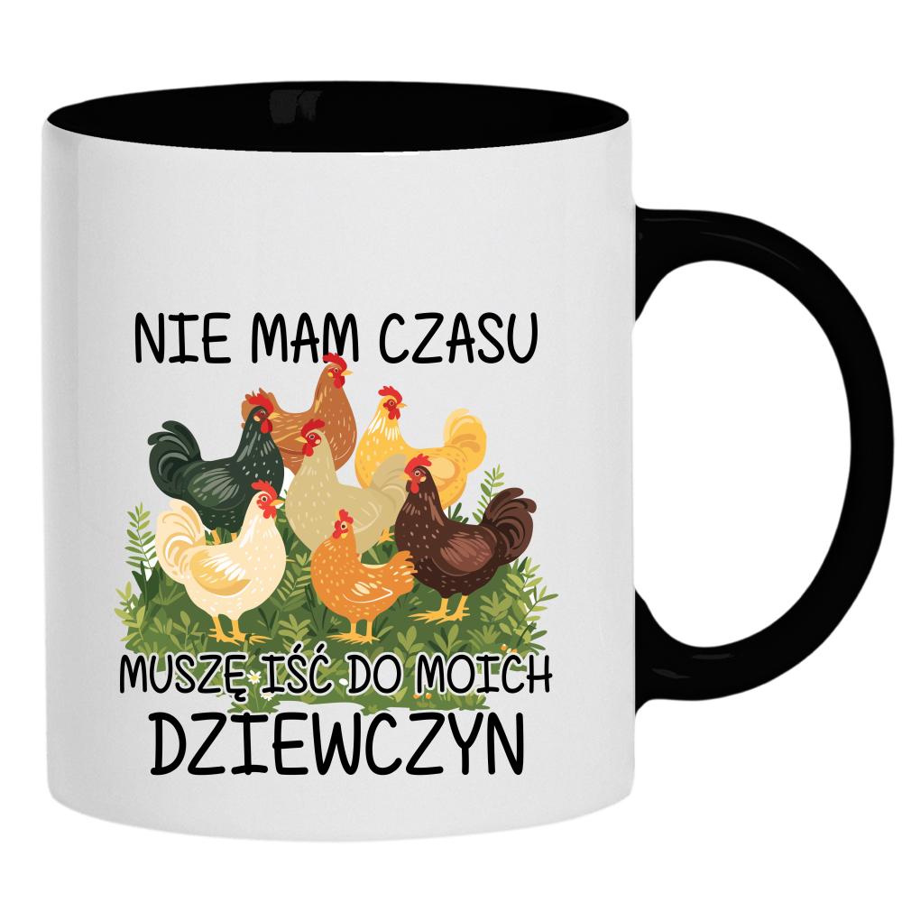 Nie mam czasu, muszę iść do moich dziewczyn kubek ucho kolor kolor czarnyy