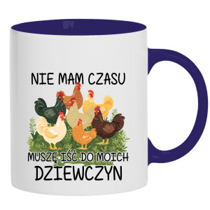 Nie mam czasu, muszę iść do moich dziewczyn