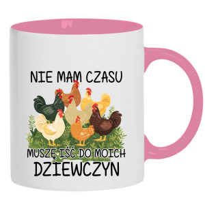 Nie mam czasu, muszę iść do moich dziewczyn