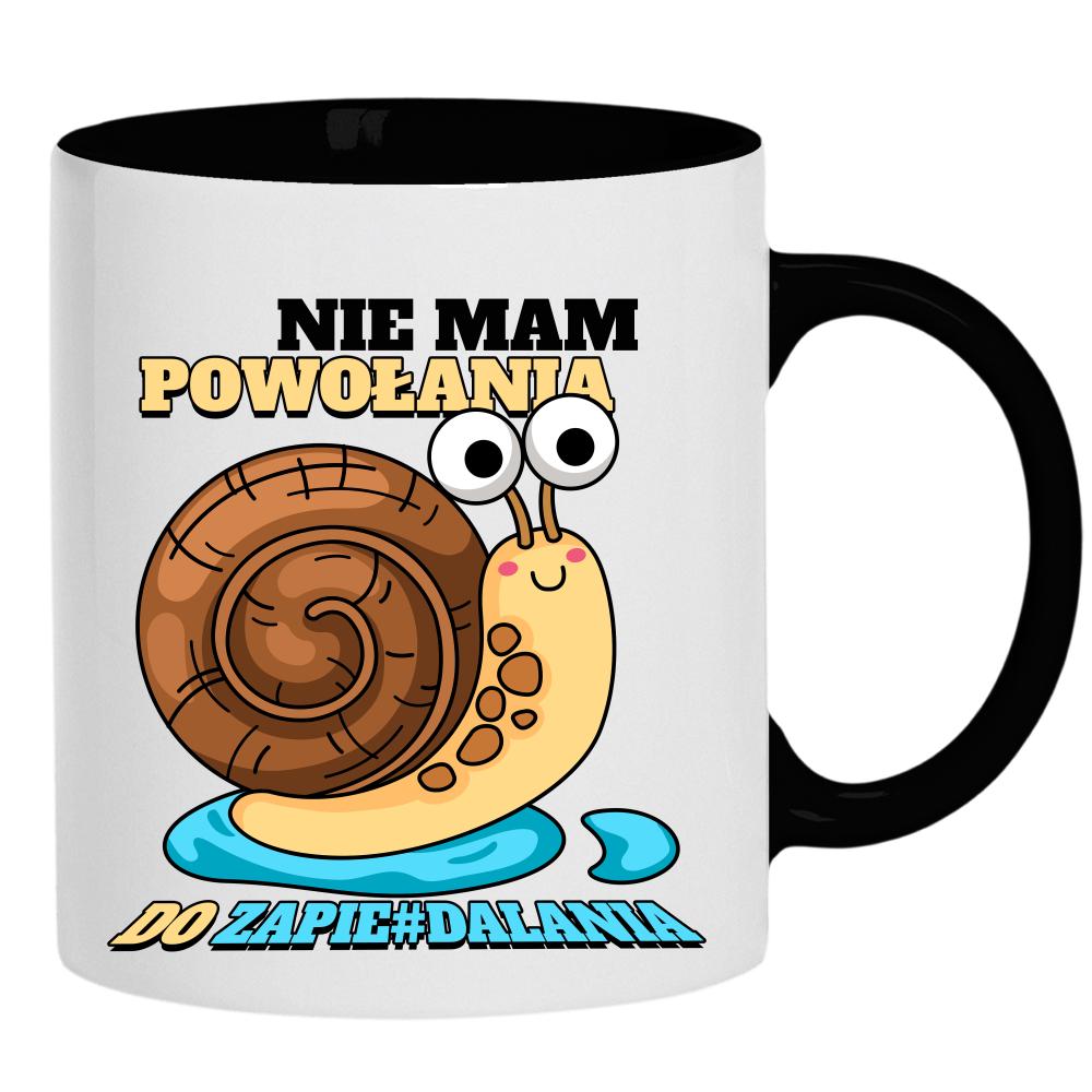 Nie mam powołania do zapie#dalania kubek ucho kolor kolor czarnyy