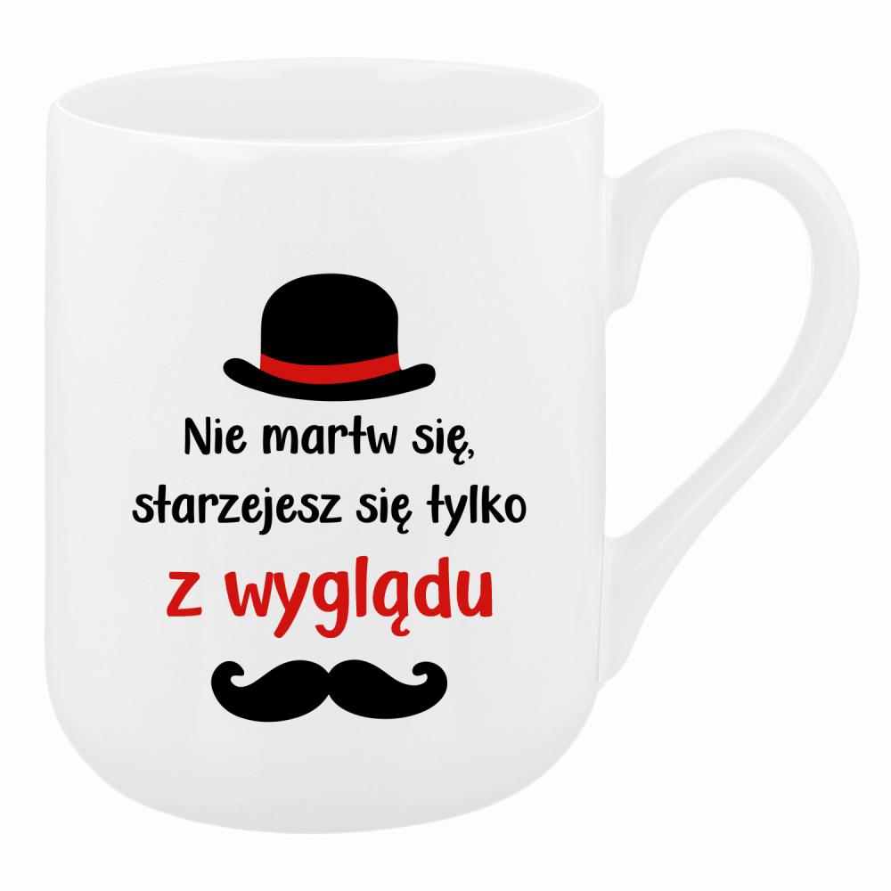 Nie martw się starzejesz się tylko z wyglądu kubek coffee kolor biały