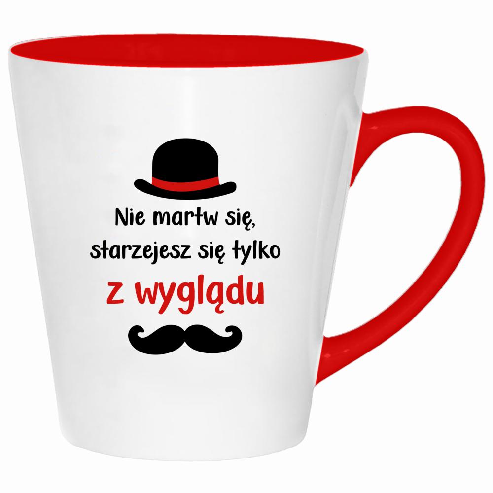 Nie martw się starzejesz się tylko z wyglądu kubek latte kolor czerwony latte