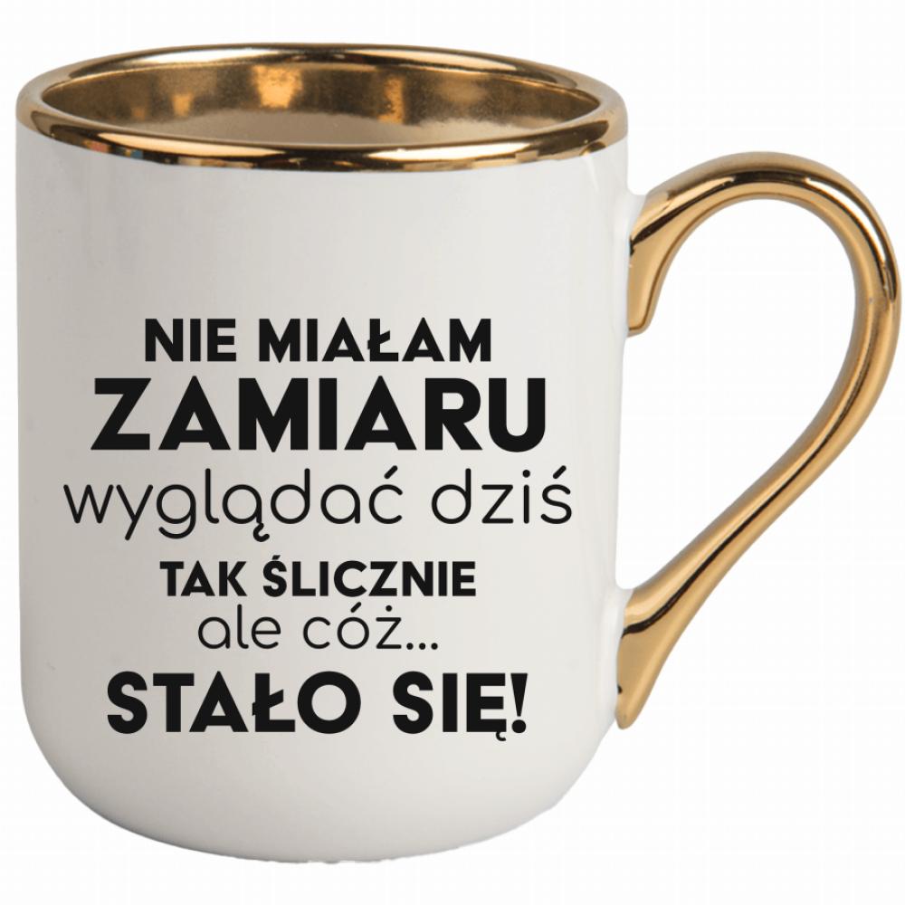 Nie miałam zamiaru wyglądać dziś tak ślicznie kubek elegant biały