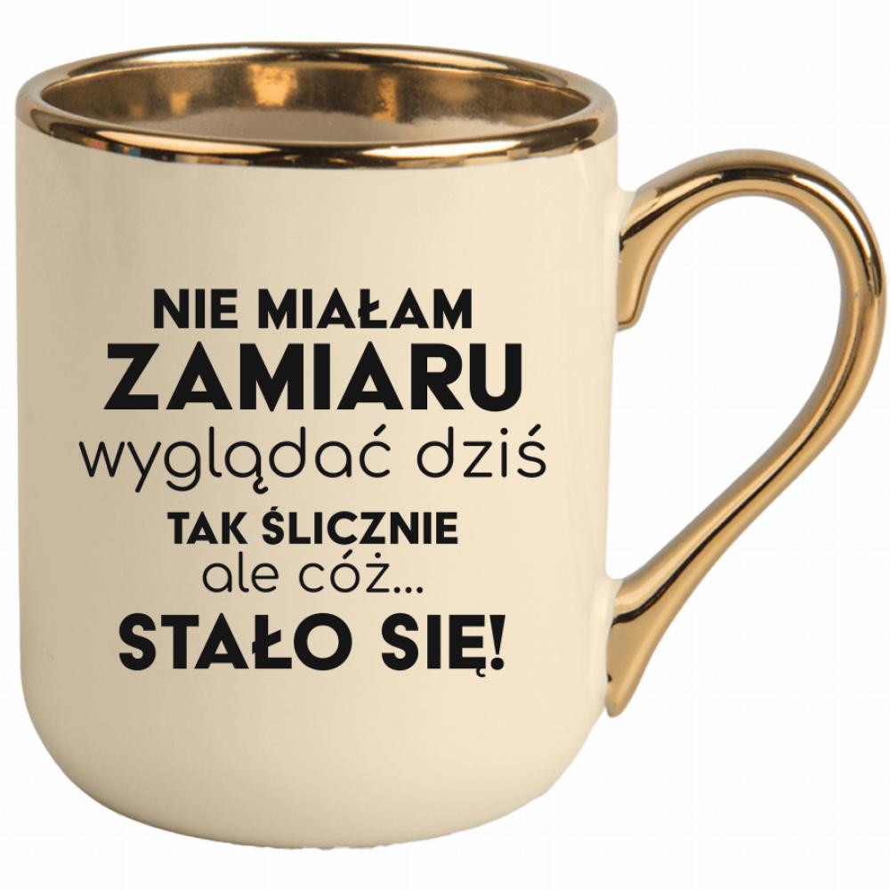 Nie miałam zamiaru wyglądać dziś tak ślicznie kubek elegant kremowy