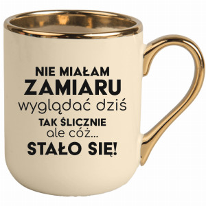 Nie miałam zamiaru wyglądać dziś tak ślicznie