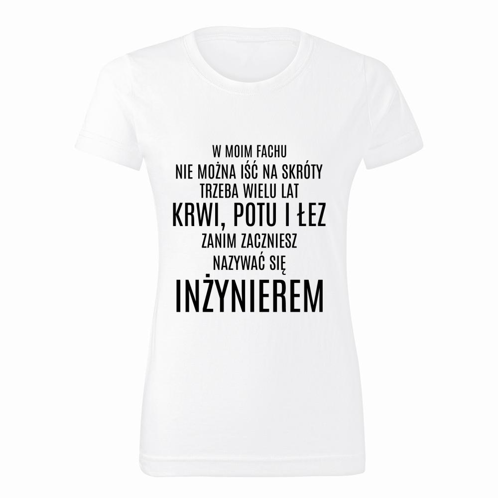 Nie można iść na skróty koszulka damska