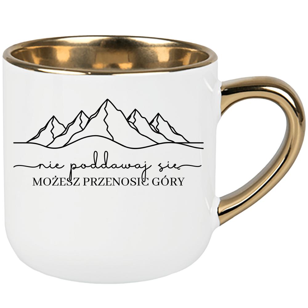 Nie poddawaj się – możesz przenosić góry kubek elegant duży